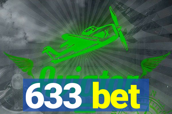 633 bet